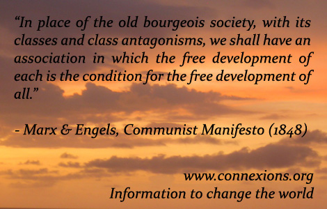 In place of the old bourgeois society, with its classes and class antagonisms, we shall have an association in which the free development of each is the condition for the free development of all.