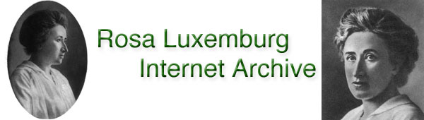 Rosa Luxemburg Internet Archive
