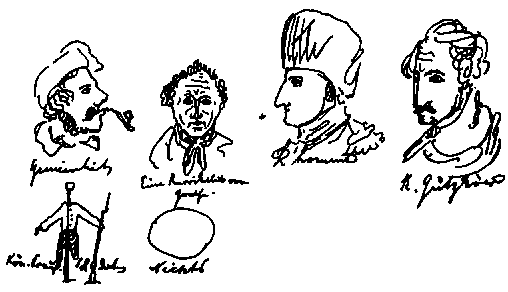 Cartoons (left to right): Gemeinheit (Common trash); Eine Karrikatur von Goethe (A caricature of Goethe); L'homme (Man); K. Gutzkow; Kln. Preuss. Soldat (Soldier of the King of Prussia); Nichts (Nothing)