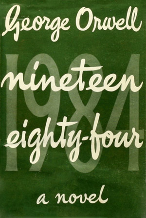 Orwell: Nineteen Eighty-four