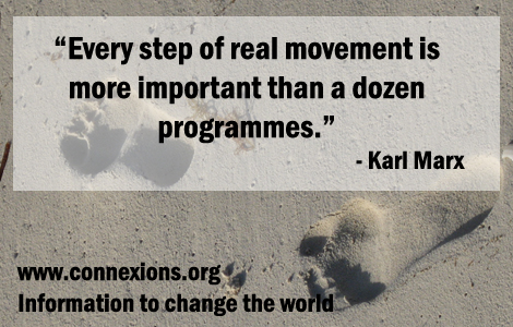Every step of real movement is more important than a dozen programmes. - Karl Marx